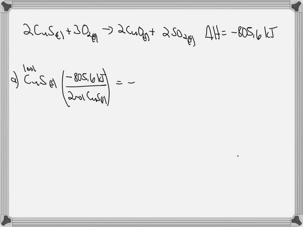 SOLVED The first step in the industrial recovery of copper from the