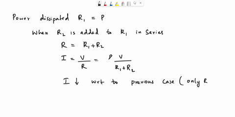 16-a-resistor-r1-dissipates-power-p-when-connected-to-a-certain-generator-if-a-resistor-r2-is-added-in-series-with-r1-the-power-dissipated-by-r1-is-to-less-than-p-b-greater-than-p-c-p-d-any-10843