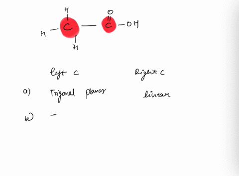 select-the-correct-molecular-geometry-of-the-left-most-and-right-most-carbon-atom-in-the-molecule-below_-left-most-carbon-right-most-carbon-trigonal-planar-linear-tetrahedral-trigonal-pyrami-43297