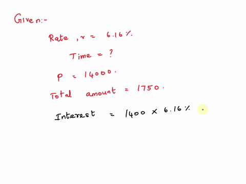 suppose-you-have-1750-in-your-savings-account-at-the-end-of-a-certain-period-of-time-you-invested-1400-at-a-616-simple-annual-interest-rate-how-long-in-years-your-money-invested-10708