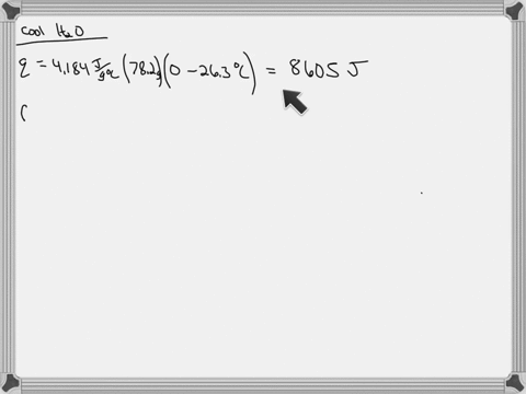 calculate-the-energy-in-the-form-of-heat-kj-required-to-change-782-g-of-liquid-water-at-263-c-to-ice-at-187-c-assume-that-no-energy-in-the-form-of-heat-is-transferred-to-the-environment-heat-18232