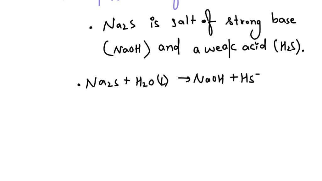 SOLVED a) Is an aqueous solution that is 0.10 M Na2S (aq) likely to be acidic, basic or pH