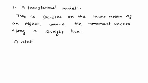 question-1from-a-modeling-perspectivewhat-is-the-difference-between-a-translational-and-rotational-model-question-2-what-is-a-dynamic-system-give-a-real-world-example-question-3what-is-the-b-79104