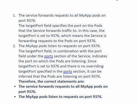 which-two-statements-are-correct-about-the-targetport-specification-shown-in-the-exhibit-choose-two-the-service-is-exposed-on-port-9376-external-to-the-cluster-the-service-is-exposed-on-port-56303