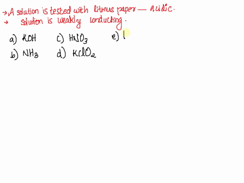 an-aqueous-solution-of-an-unknown-solute-is-tested-with-litmus-paper-and-found-to-be-acidic-the-solu-41204