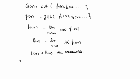 for-a-sequence-fn-of-measurable-functions-with-common-domain-e-show-that-each-of-following-function-is-measurable-inffnsupfn-liminffn-and-limsupfn-27077