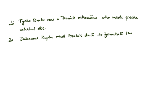 1-___________________-was-a-danish-astronomer-and-nobleman-who-made-accurate-observations-of-the-movement-of-celestial-bodies-2-___________________-was-a-german-astronomer-and-mathematician-18433