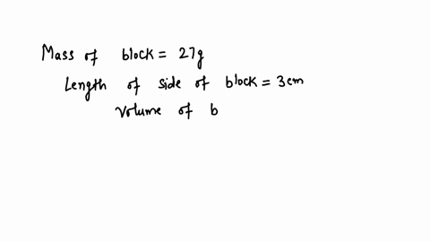 a-block-o-wood-30-cm-on-each-side-and-has-a-mass-of-27-g-what-is-the-density-of-this-block