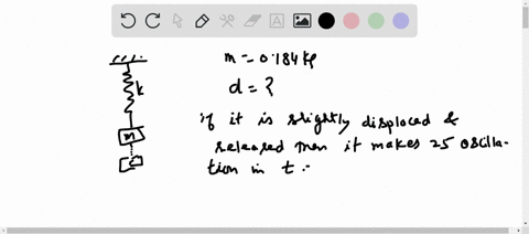 when-a-0184-kg-mass-is-attached-to-vertical-spring-it-causes-the-spring-to-stretch-a-distance-d-if-the-mass-is-now-displaced-slightly-from-equilibrium-it-is-found-to-make-250-oscillations-in-38525