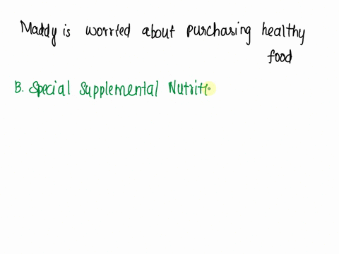 please-help-5maddy-recently-lost-her-job-and-is-worried-about-purchasing-healthy-food-for-her-and-her-baby-since-she-is-now-on-a-limited-incomelynnand-nadia-told-maddy-that-she-can-get-food-99062