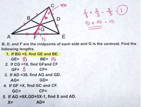 homework-b-d-and-f-are-the-midpoints-of-each-side-and-g-is-the-centroid-find-the-following-lengths_-1-if-bg-5-find-ge-and-be-ge-be-2-if-cg-16-find-gfand-cf-gf-cf-3-if-ad-30-find-ag-and-gd-ag-92314