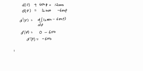 suppose-the-price-p-and-the-demand-dp-for-a-product-are-related-by-the-price-demand-equation-dp600p12000-calculate-the-point-elasticity-of-demand-when-p4-write-your-answer-as-a-fraction-10236