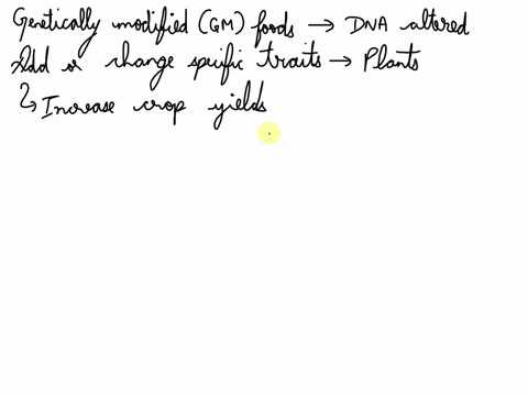 introduction-to-genetically-modified-foods-why-do-we-have-genetically-modified-crops-give-examples-of-gm-foods-04661