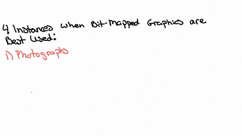 list-4-instances-when-bit-mapped-graphics-are-best-used