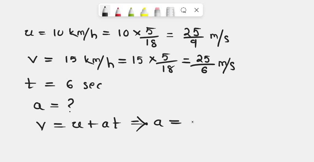 solved-a-body-increases-its-velocity-from-10-km-h-to-15-km-h-in-6