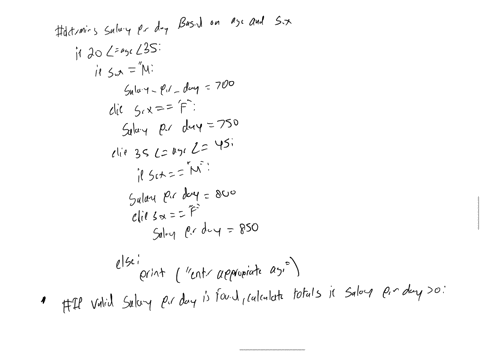 texts-i-want-to-write-a-code-to-ask-a-user-their-age-sex-m-f-and-number-of-days-to-display-their-salaries-accordingly-based-on-the-number-of-days-it-should-also-show-their-salaries-monthly-i-81646