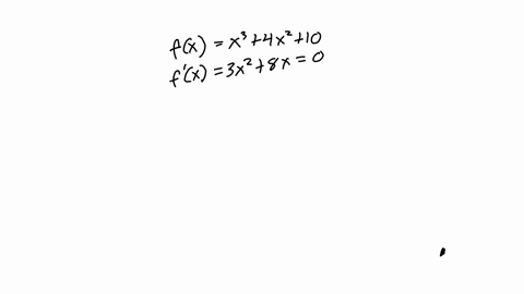 use-the-second-derivative-test-to-find-local-extrema-questfon-find-the-x-coordinates-of-all-local-maxima-using-the-second-derivative-test-fx-x3-4x2-10-if-there-are-multiple-values-give-them-56067
