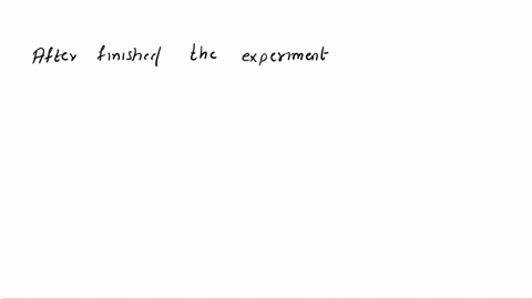 after-you-finished-the-experiment-which-of-the-following-did-you-do-combined-all-of-the-chemicals-to-see-what-reactions-happened-made-sure-the-gas-to-the-bunsen-burner-was-turned-off-threw-a-53588