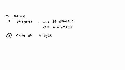 the-acme-company-manufactures-widgets-the-distribution-of-widget-weights-is-bell-shaped-with-a-mean-of-37-ounces-and-a-standard-deviation-of-7-ounces-using-the-empirical-rule-answer-the-foll-72487
