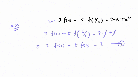 if-a-function-fx-satisfies-the-relation-3fx-5f2x3-xx2aa-x-in-r-0-then-the-value-of-f1-is-equal-to-98128