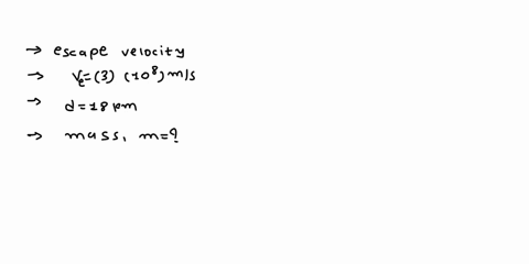 the-escape-velocity-at-the-event-horizon-of-a-black-hole-is-3108-ms-ie-the-velocity-of-light-what-is-the-mass-of-the-black-hole-if-the-distance-from-its-centre-to-the-event-horizon-is-18km-a-67403