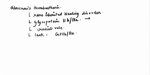 elaborate-on-how-glanzzmans-thrombasthenia-has-an-effect-on-clot-retraction-whole-blood-that-has-coagulated-typically-retracts-from-the-sides-of-the-container-resulting-in-the-separation-of-15662