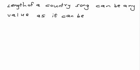determine-whether-the-quantitative-variable-is-discrete-or-continuous-length-of-a-country-song-19537