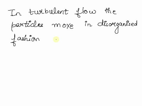 question-12-1-point-which-of-the-following-best-fits-a-fluid-that-exhibits-turbulent-flow-particles-in-the-fluid-move-in-relatively-straight-lines-that-are-parallel-to-the-walls-of-the-vesse-87021
