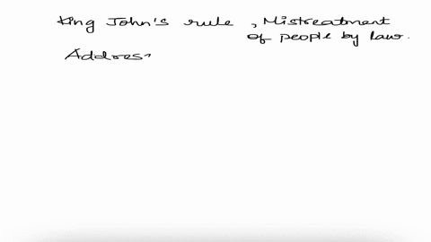 making-inferences-based-on-reading-2-how-had-some-people-been-mistreated-by-the-law-during-king-johns-rule-21105
