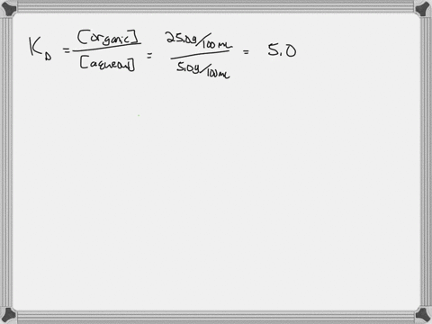 compound-z-has-a-solubility-of-50g100-mlin-water-and-250g100-ml-in-ether-a-calculate-the-distribution-coefficient-kd-of-z-between-water-and-ether-b-a-solution-of-30-g-of-z-in-100-ml-of-water-72647