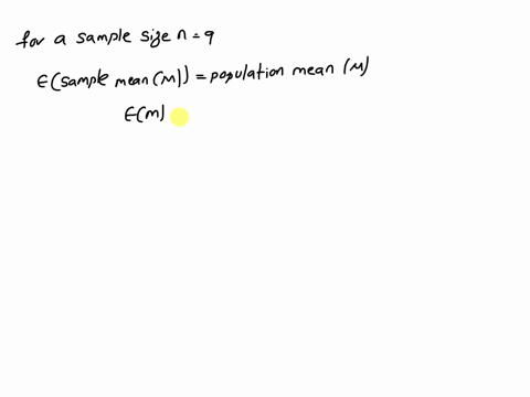 a-sample-is-selected-from-a-population-with-a-mean-of-65-and-a-standard-deviation-of-15-if-the-sample-has-n-9-scores-what-are-the-expected-value-of-m-and-the-standard-error-of-m-if-the-sampl-06803