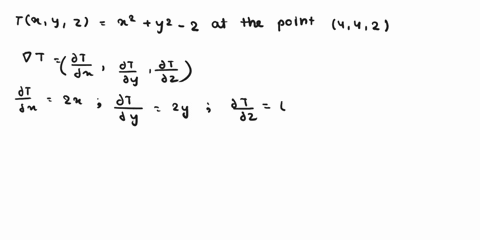 i). The temperature at a point (x, y, z) in space is