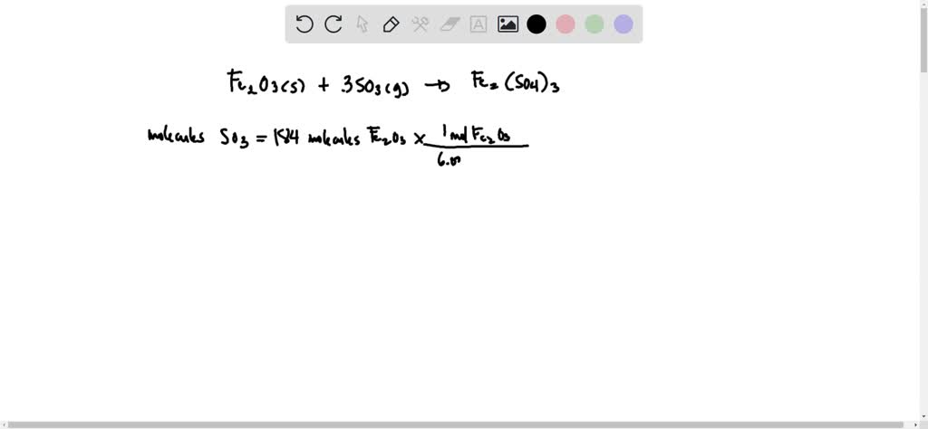 SOLVED: How many molecules of SO3 are needed to react with 184 ...