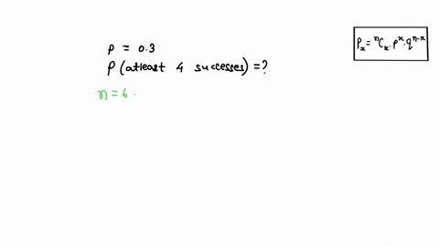 for-a-binomially-distributed-random-variable-the-probability-of-success-is-equal-to-03-what-is-the-probability-that-in-6-trials-there-will-be-at-least-4-successes-75177