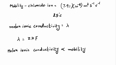 the-mobility-of-a-chloride-ion-in-aqueous-solution-at-25-c-is-791-108-m2-s1-v1-calculate-the-molar-ionic-conductivity-84224