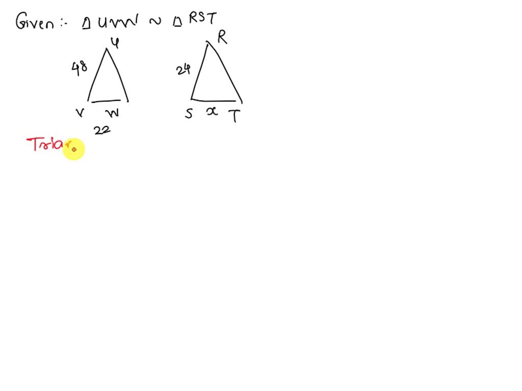 In the figure, triangle UVW is similar to triangle RST, VU=48, VW=22