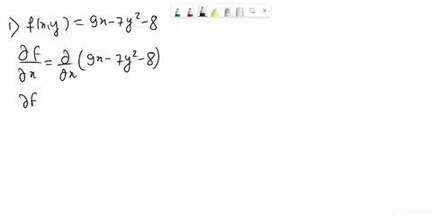 find-all-the-first-order-partial-derivatives-for-the-following-function-1-fxy-9x-7y2-_-8-a-j-1_-4-14y-8-dy-3-9x-12-14y-c-8-ly-39-d-4-9-14y-2-fxy-sxty3-62-a-2-25xty36-4-25xy36-4-20xy3-15xtp2-73158
