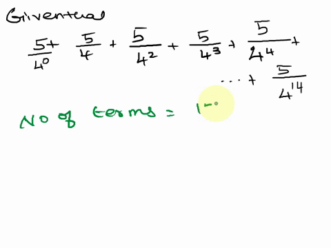 for-the-following-finite-geometric-series-say-how-many-terms-are-in-the-series-and-find-its-sum-5-5-5-5-5-5-4-16-64-256-414-number-of-terms-round-the-answer-for-the-sum-to-three-decimal-plac-44523