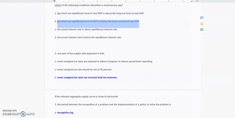 which-of-the-following-conditions-describes-a-recessionary-gapa-the-short-run-equilibrium-level-of-real-gdp-is-above-the-long-run-level-of-real-gdpb-the-short-run-equilibrium-level-of-gdp-is-66528
