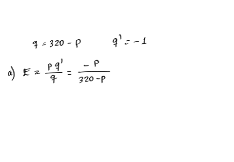 for-the-demand-function-q-dp-320-_-p-find-the-following-a-the-elasticity-b-the-elasticity-at-p-104-stating-whether-the-demand-is-elastic-inelastic-or-has-unit-elasticity-c-the-values-of-p-fo-77695