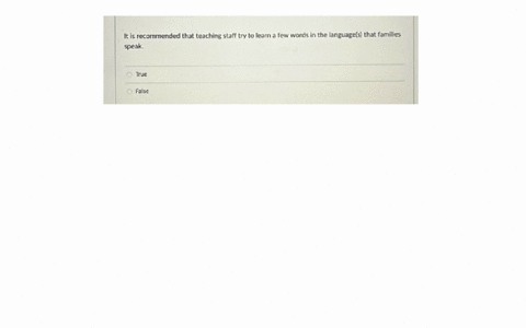 it-is-recommended-that-teaching-staff-try-to-learn-a-few-words-in-the-language-s-that-families-speak-true-false