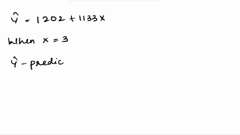 question-3-1-pts-given-the-least-squares-regression-equation-y-1202-1133x-when-x-3what-does-y-equal-5734-8000-4601-4050-question-4-1-pts-in-the-regression-equation-y-a-bx-what-does-the-lette-24487
