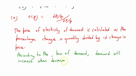 a-why-is-the-price-elasticity-of-demand-negative-b-when-the-price-of-a-good-is-k-6-the-price-elasticity-of-demand-is-08-calculate-the-percentage-change-in-demand-q-when-i-the-price-increases-92459