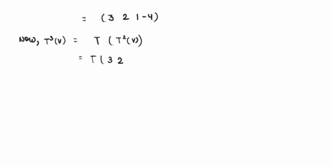 4-for-each-linear-operator-t-on-the-vector-space-v-let-w-t-cyclic-subspace-denote-the-generated-by-the-vector-find-the-characteristic-polynomial-for-the-restriction-map-tw-w-w-in-each-case-a-34404