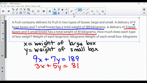 a-fruit-company-delivers-its-fruit-in-two-types-of-boxes-large-and-small-a-delivery-of-9-large-boxes-and-7-small-boxes-has-a-total-weight-of-189-kilograms-a-delivery-of-3-large-boxes-and-5-small-boxes