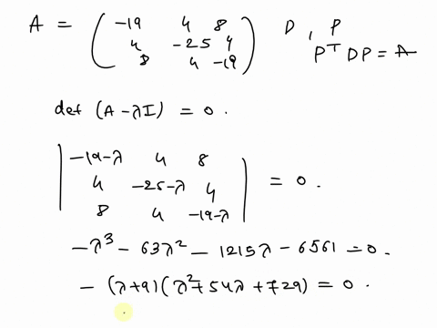 19-4-8-leta-4-25-4-find-an-orthogonal-matrix-p-with-rational-entries-and-a-diagonal-matrix-d-such-that-d-ptap-8-4-19-23-sqrt5-4sqrt5-9-0-p-13-2sqrt5-2sqrt5-d-0-27-0-23-0-sqrt53-0-0-27-82212