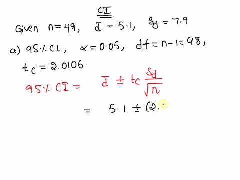 suppose-sample-of-49-paired-differences-that-have-been-randomly-selected-from-normally-distributed-population-of-paired-differences-yields-a-sample-mean-of-51-and-a-sample-standard-deviation-46906