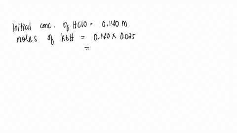 36-calculate-the-ph-for-each-of-the-following-cases-in-the-titration-of-500-ml-of-0140-m-hcloaq-with-0140-m-kohaq-the-ionization-constant-for-hclo-can-be-found-here-httpssitesgooglecomsitech-76065