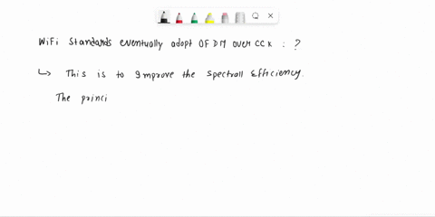 what-is-the-principal-reason-why-wi-fi-standards-eventually-adopt-ofdm-over-cck-a-to-improve-spectral-efficiency-b-to-enable-greater-mimo-bit-rate-gains-c-because-ofdm-chip-sets-were-more-re-63524