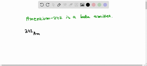 americium-242-is-a-beta-emitter-write-an-equation-for-this-nuclear-reaction-and-identify-the-product-nucleus-15748
